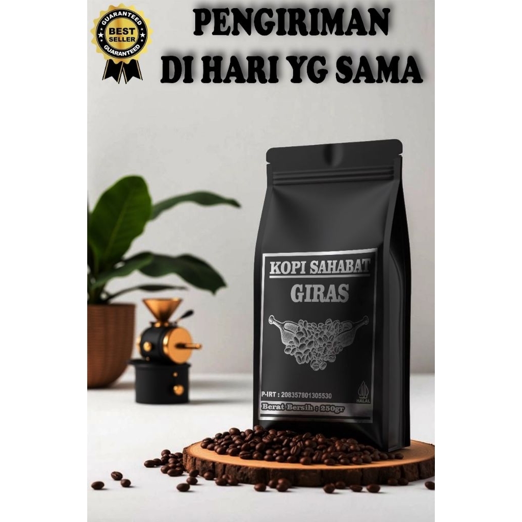

kopi sahabat giras kemasan 250gr