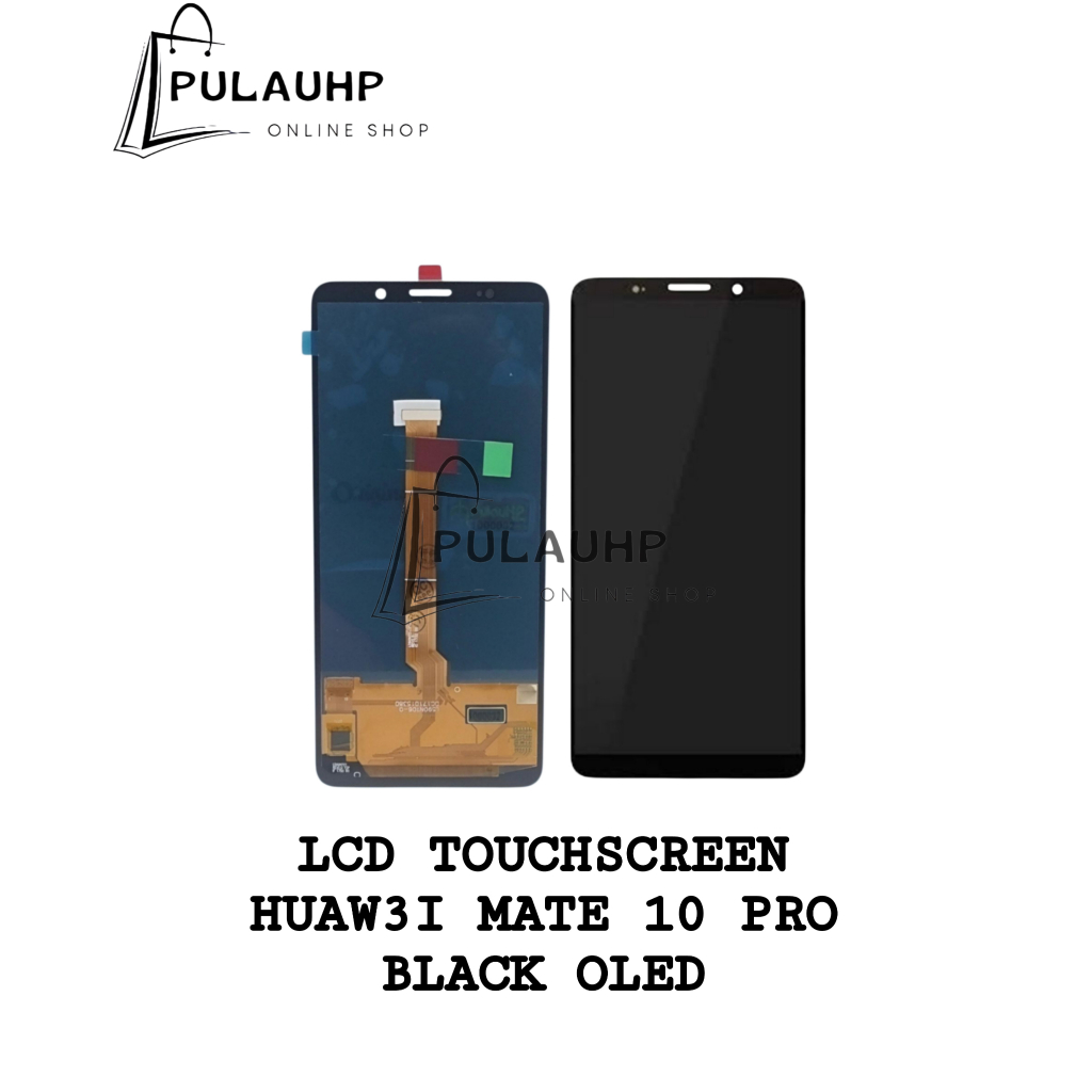 PULAUHP _ LCD TOUCSHCREEN Huawe MATE 10 PRO BLACK