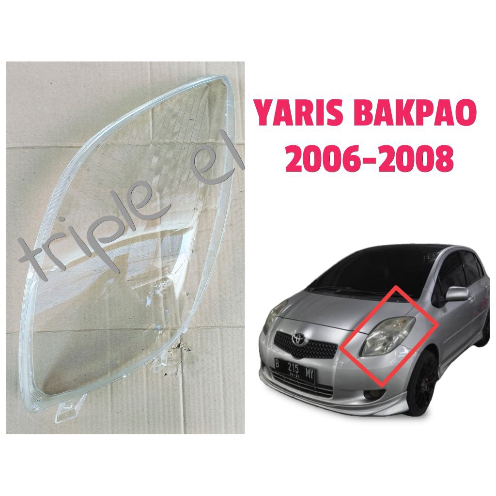 MIKA HEADLAMP COVER LAMPU DEPAN UTAMA TOYOTA YARIS BAKPAO 2006-2008