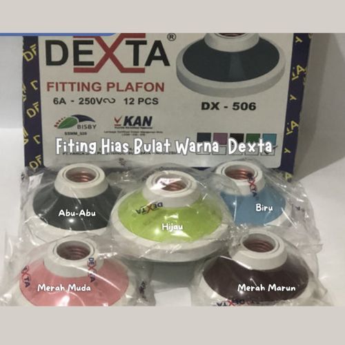 Fiting Lampu Plafon Bulat Warna Dexta DX-506