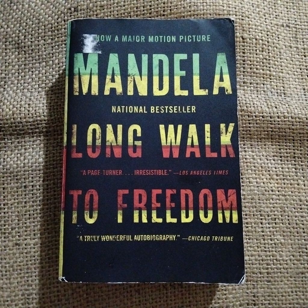 long walk to freedom - nelson mandela