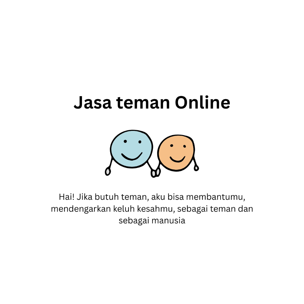 Jasa Teman Online (Sesi Konsultasi Ringan)