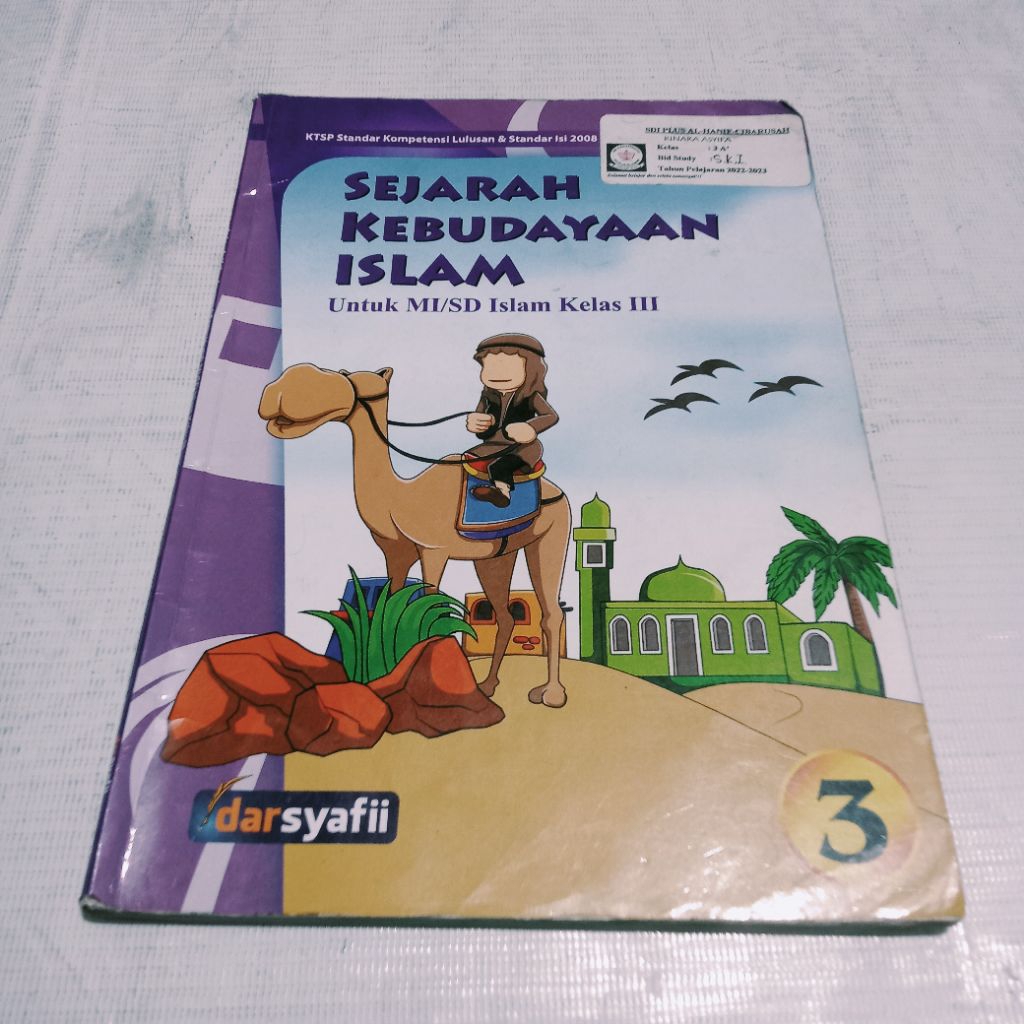 SEJARAH KEBUDAYAAN ISLAM UNTUK KELAS 3 SD KTSP