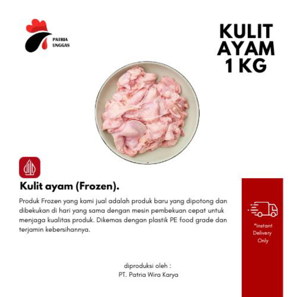 

PATRIA UNGGAS - Kulit Ayam Tanpa Lemak Fresh 1kg / Chicken Skin