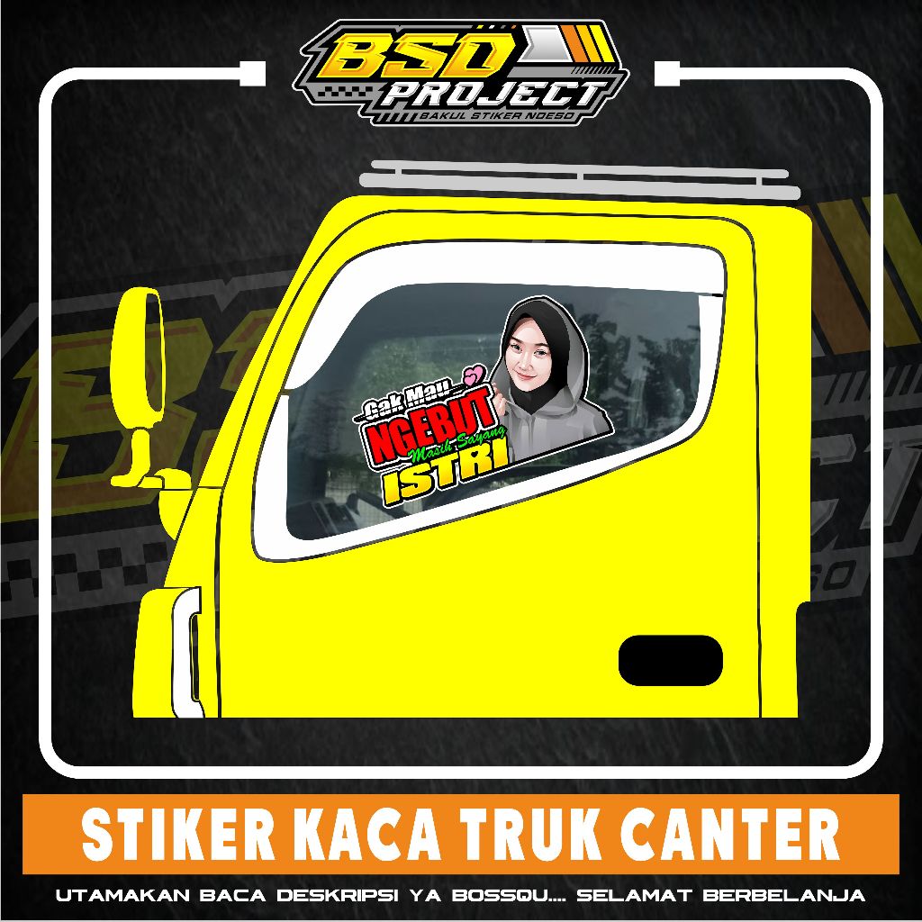 stiker kaca truk canter stiker kata kata tulisan kaca samping truk stiker gambar cewek kaca truk can