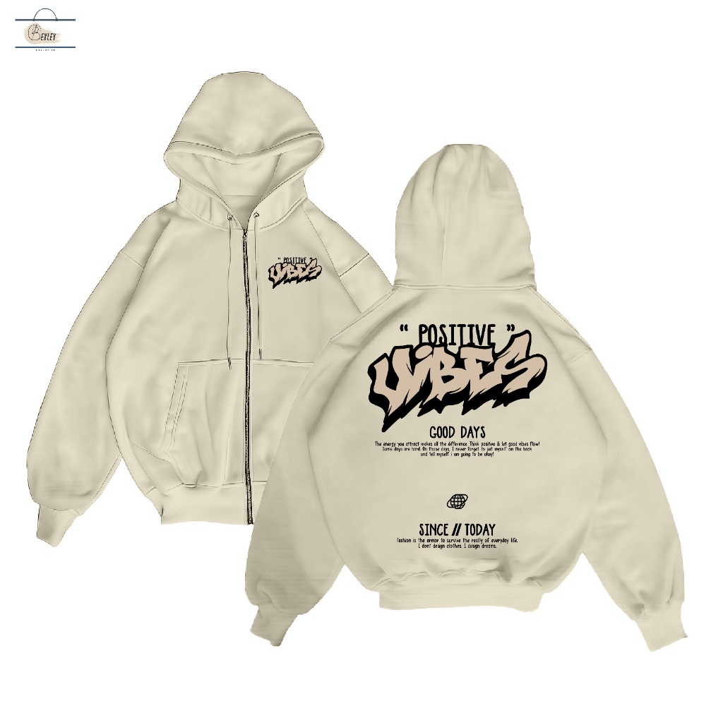 BEXLEY - Positive Vibes Zipper Hoodie Jaket Hoodie Zipper Size M-XXL Unisex [ Pria & Wanita ]