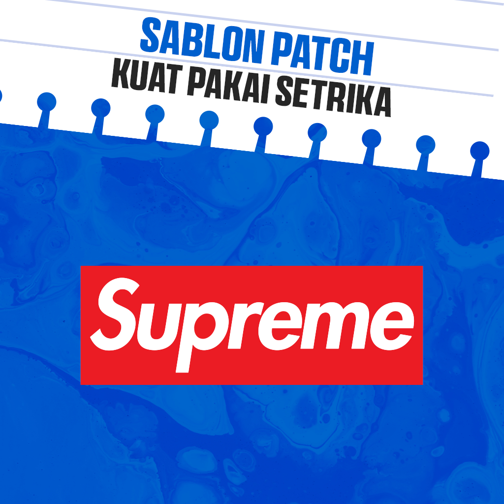 

LABEL TAG BRAND SUPREME PATCH STIKER SABLON BAJU Logo Setrika / cetak print DTF POLYFLEX SABLON