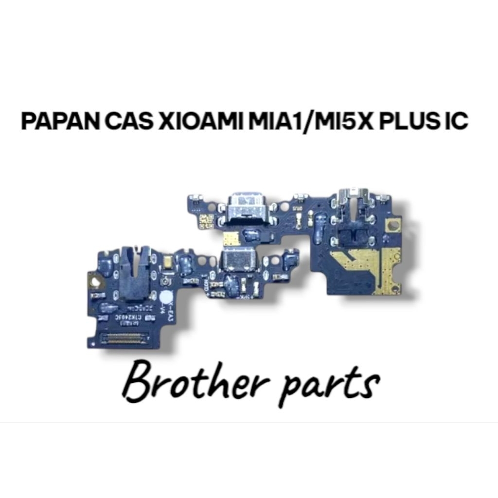 PAPAN CAS XIAOMI MI A1/MI 5X PLUS IC MIA1/MI5X