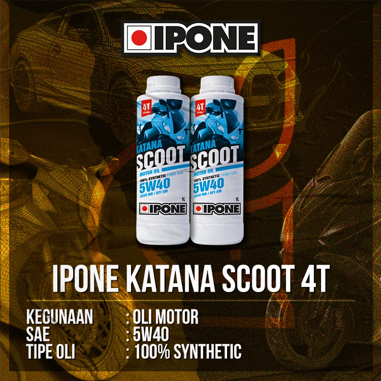 Oli Motor Ipone Katana Scoot 4T