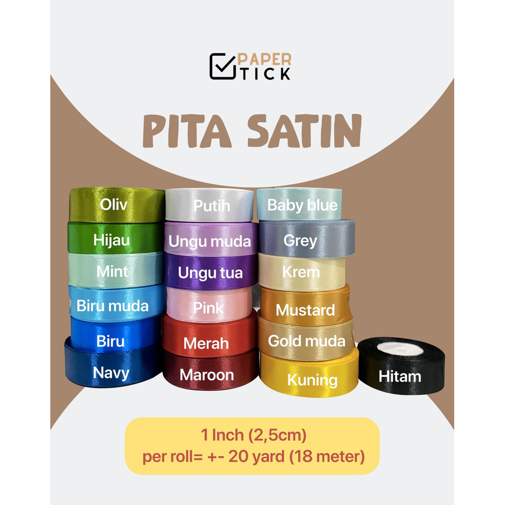 

Pita Satin 1 Inch (2.5cm) Harga Per Roll 20yard ( 18 Meter) Pita Kado Hampers Gift