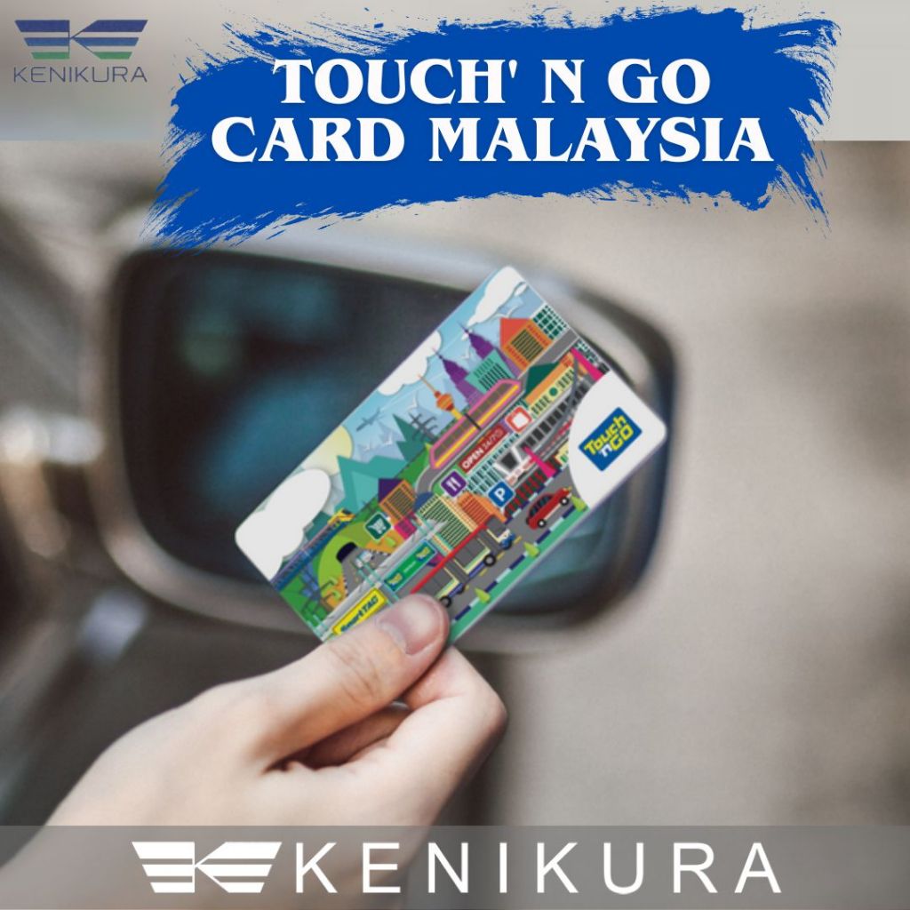Touch N Go Card Malaysia TNG kad Touch and Go emoney kartu MRT LRT Bus public transport Tol  Kenikur