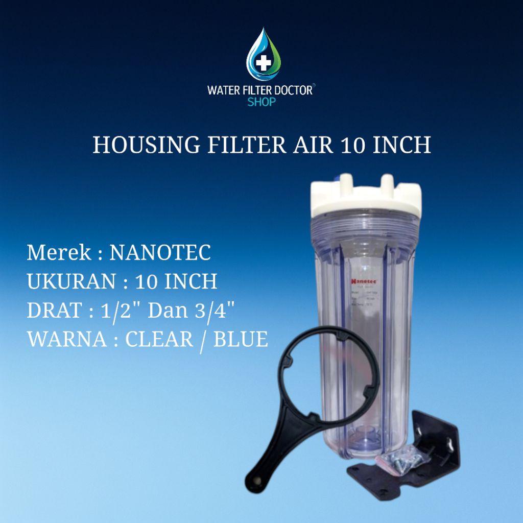 HOUSING FILTER AIR NANOTEC 10 INCH CLEAR / BLUE / HOUSING FILTER NANOTEC 10 INCH