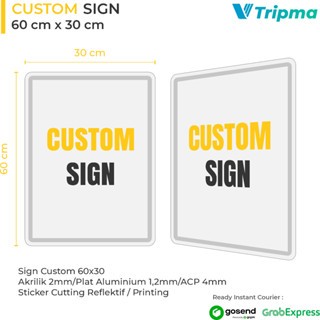 

Sign Custom 60cm x 30cm