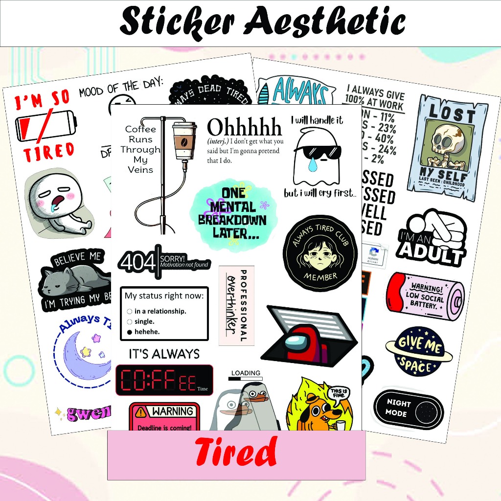 

Sticker Aesthetic A6 A5 Kehidupan Dewasa Waterproof sticker tema Adult life humor Tired Lelah kerja overwork stiker kertas estetik anti air pack glossy Vintage jurnal color Deco Korea kawai lucu simple