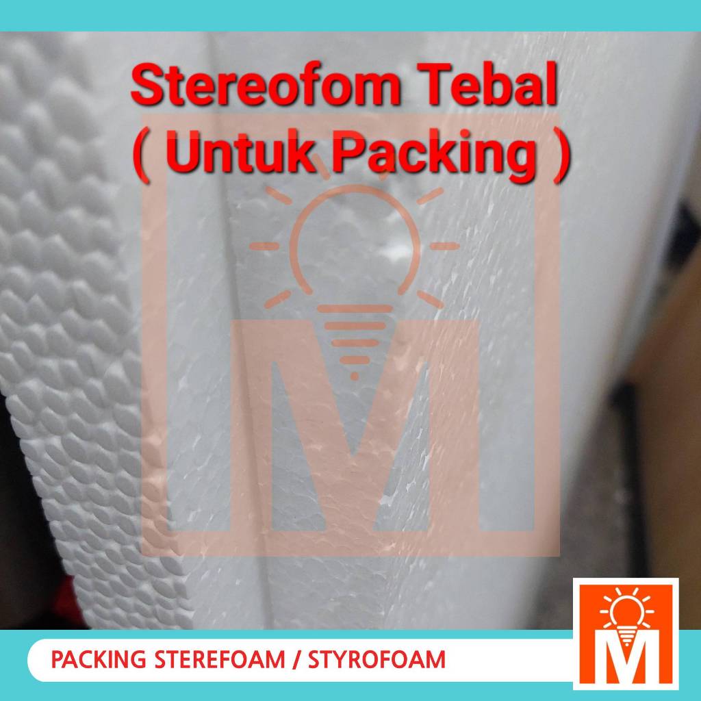 

Stereoform Tebal untuk Packing (Khusus beli barang Mega Lighting)