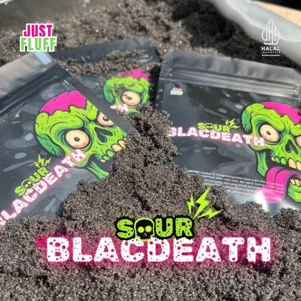 

Sour Black Death JUST FLUFF