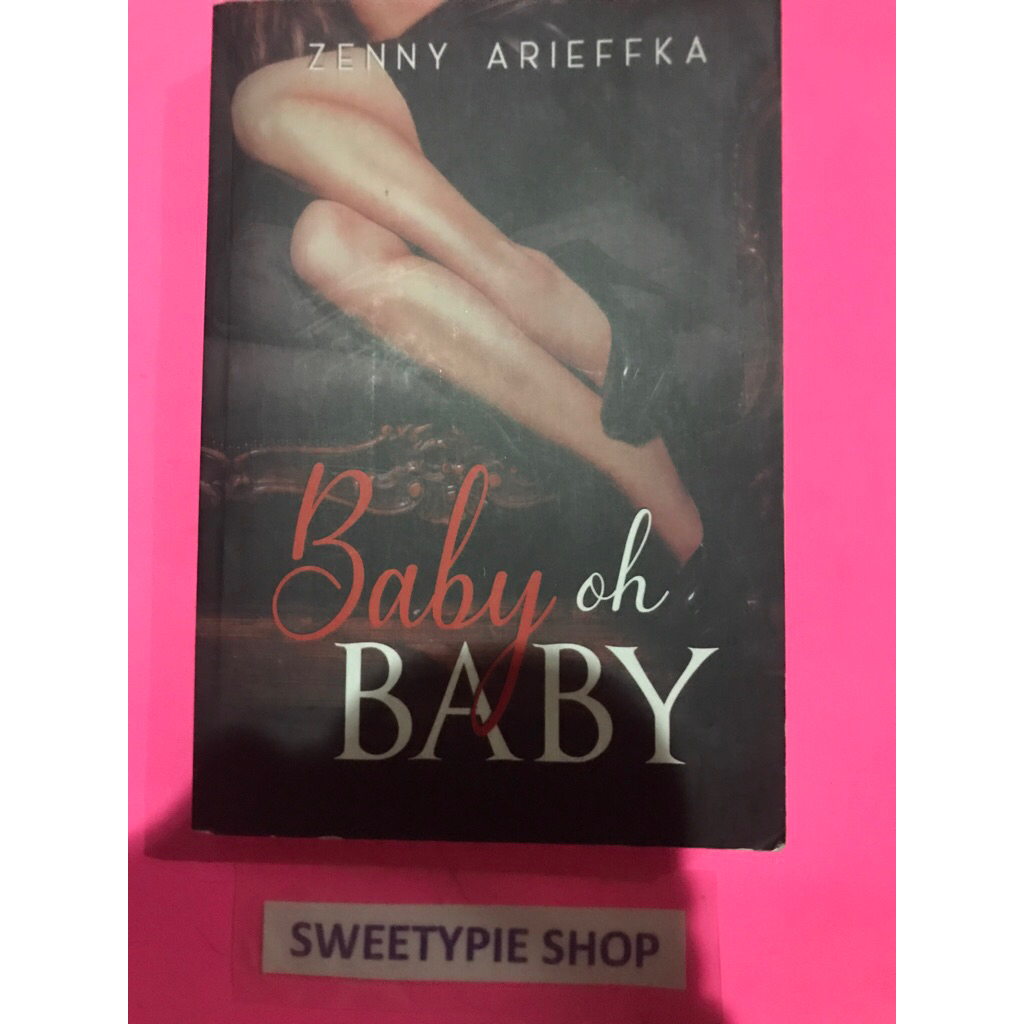 [Original] Novel Wattpad Dewasa : Baby oh, Baby - Zenny Arieffka (Preloved/Bekas)
