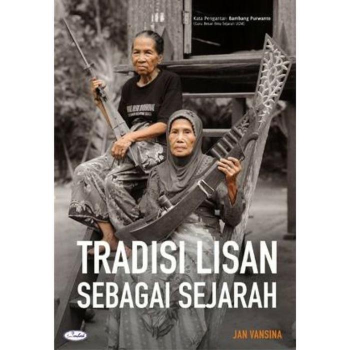 TL_ TRADISI LISAN SEBAGAI SEJARAH