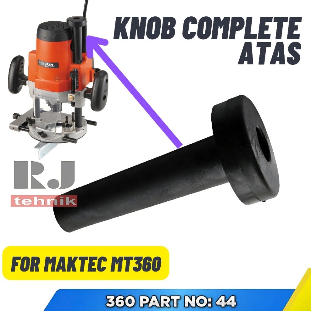 Maktec MT360 Knob Complete Atas Mesin Router Trimmer Besar MT 360 Part