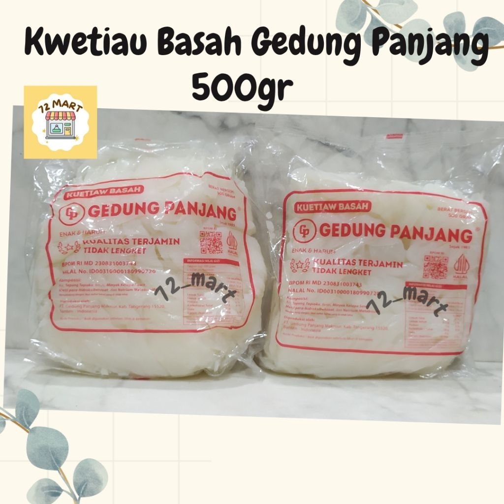 

Kwetiau Basah Gedung Panjang 500gr