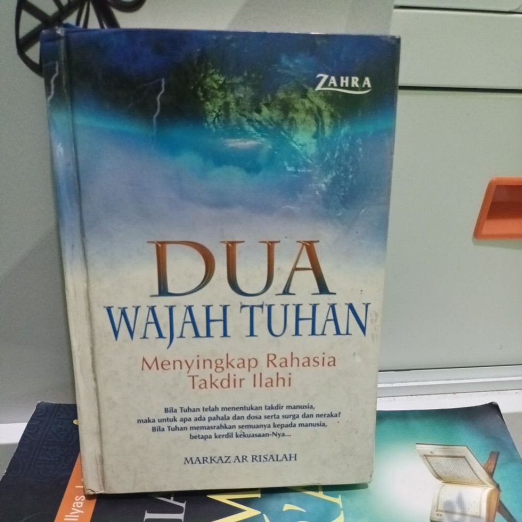 Dua Wajah Tuhan Menyingkap Rahasia Takdir Ilahi - Markaz Ar Risalah