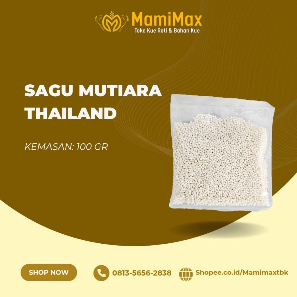 

SAGU MUTIARA THAILAND 100 GR