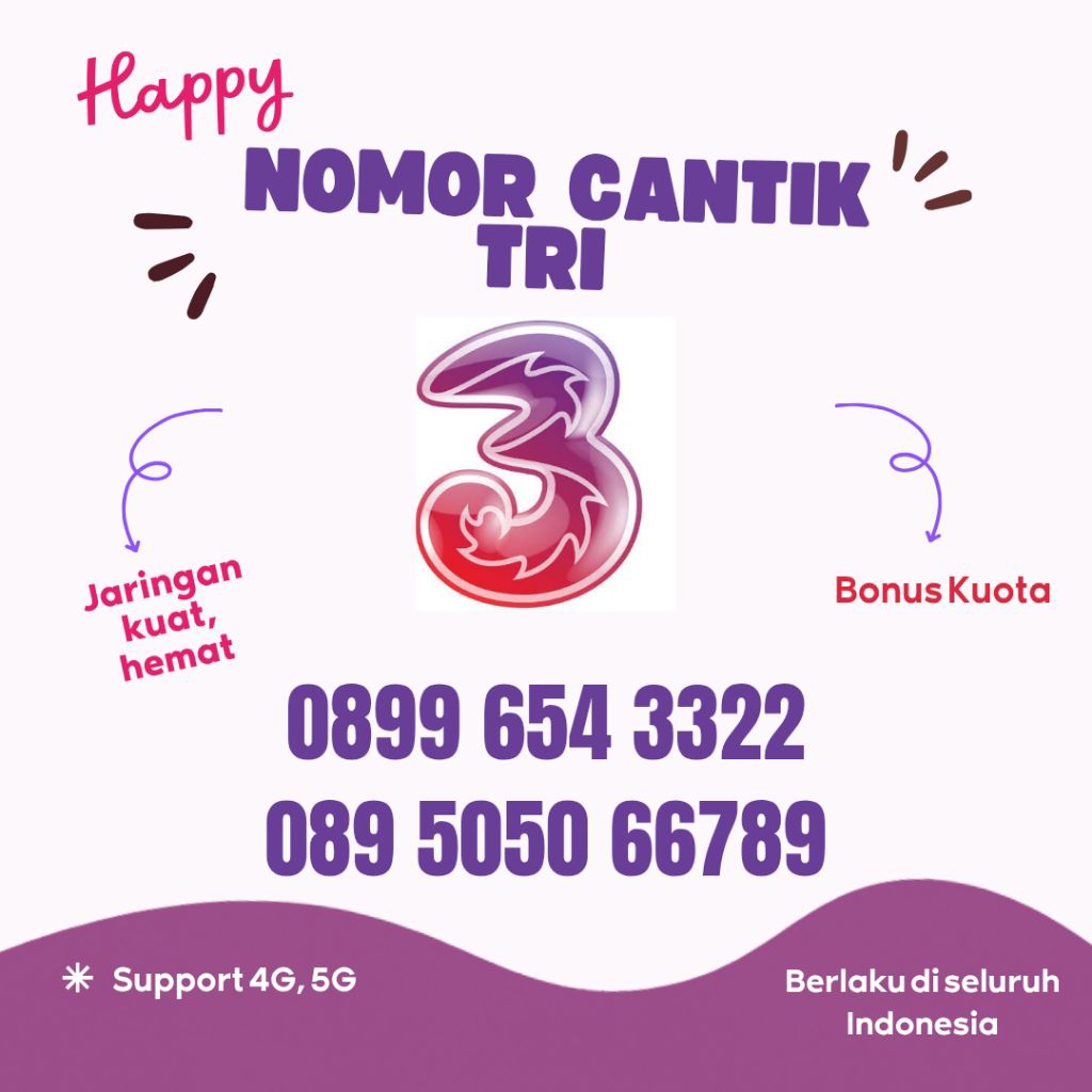 NOMOR CANTIK TRI SERI URUT BONUS KUOTA THREE INDOSAT HUTCHISON