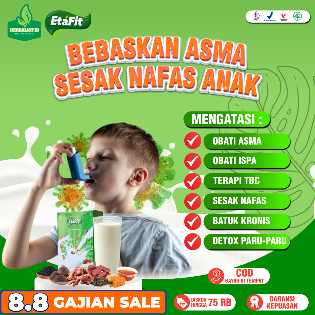

ETAFIT Obat Asma Batuk Sesak Nafas Pneumonia ANAK - Susu Kambing Etawa Asli 100% Original Herbal