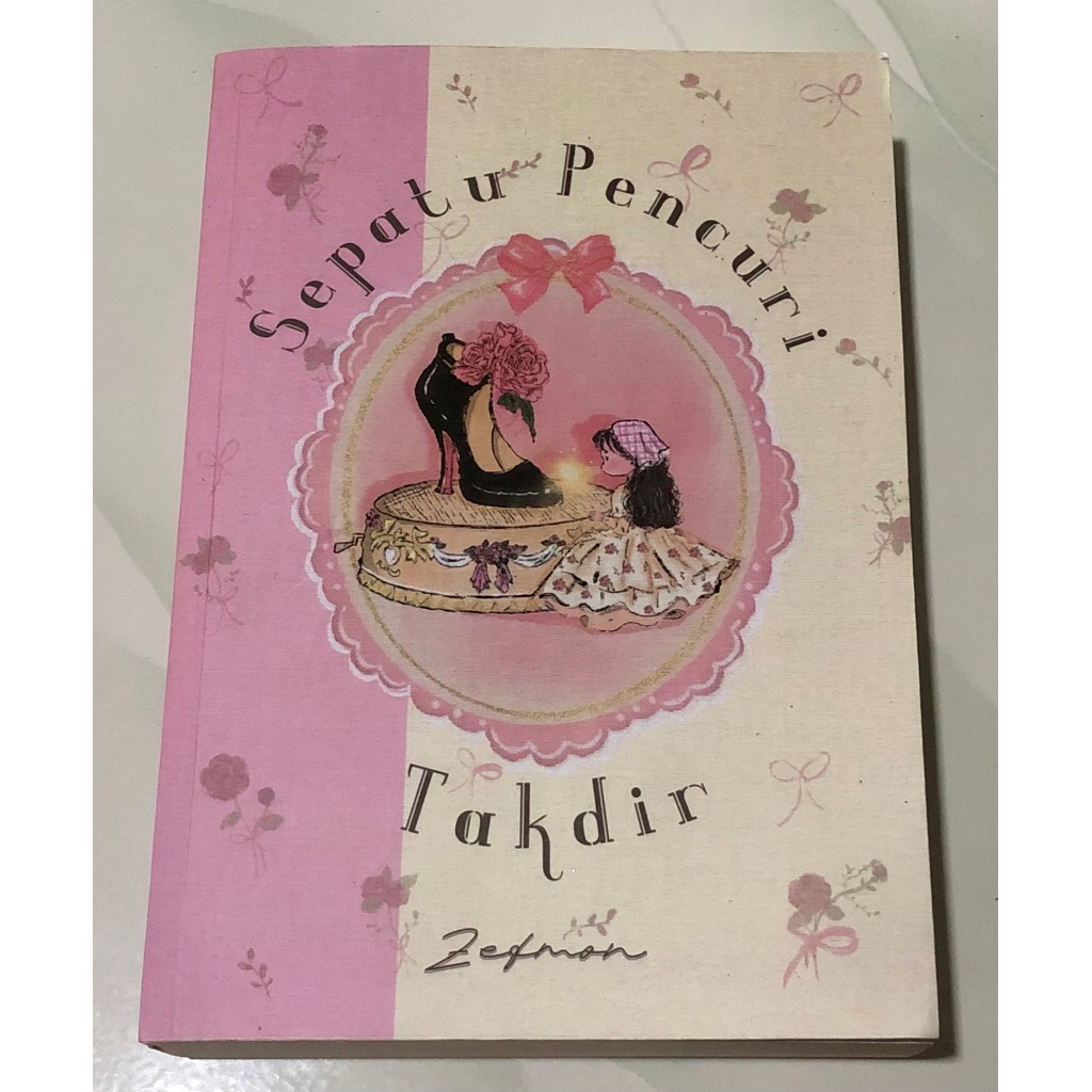 Novel SEPATU PENCURI TAKDIR by ZEFMON - Soft cover - PRELOVED