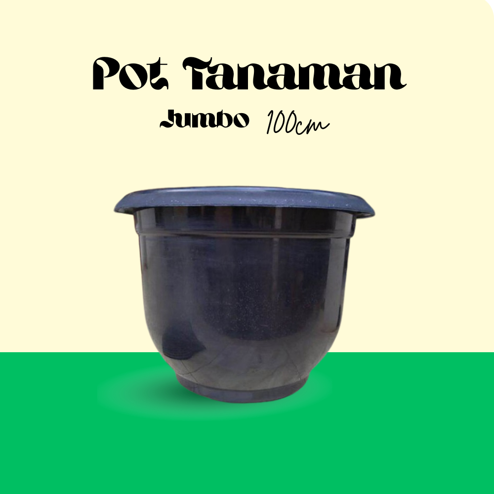 Pot JUMBO 100cm / Pot Besar Jumbo 100cm