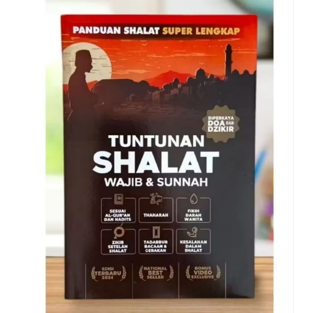 Buku panduan sholat super lengkap, TUNTUNAN SHALAT wajib dan sunah
