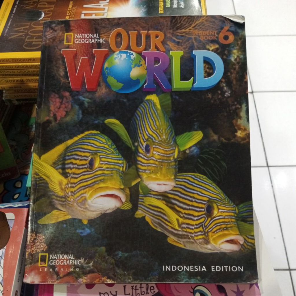 NATIONAL GEOGRAPHIC OUR WORLD STUDENT 6 BOOK
