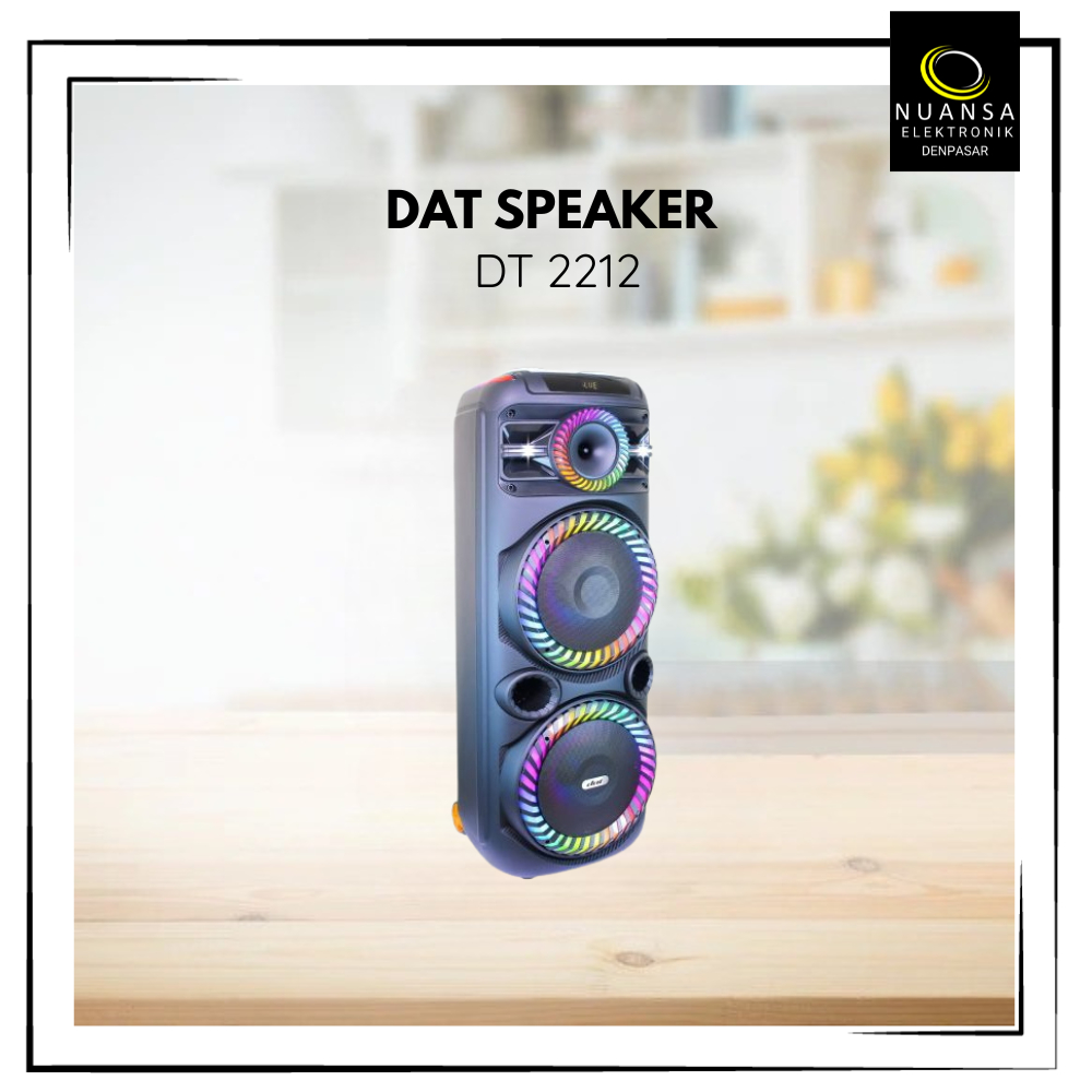 SPEAKER DAT DT 2212 PORTABLE - NUANSA ELEKTRONIK DENPASAR