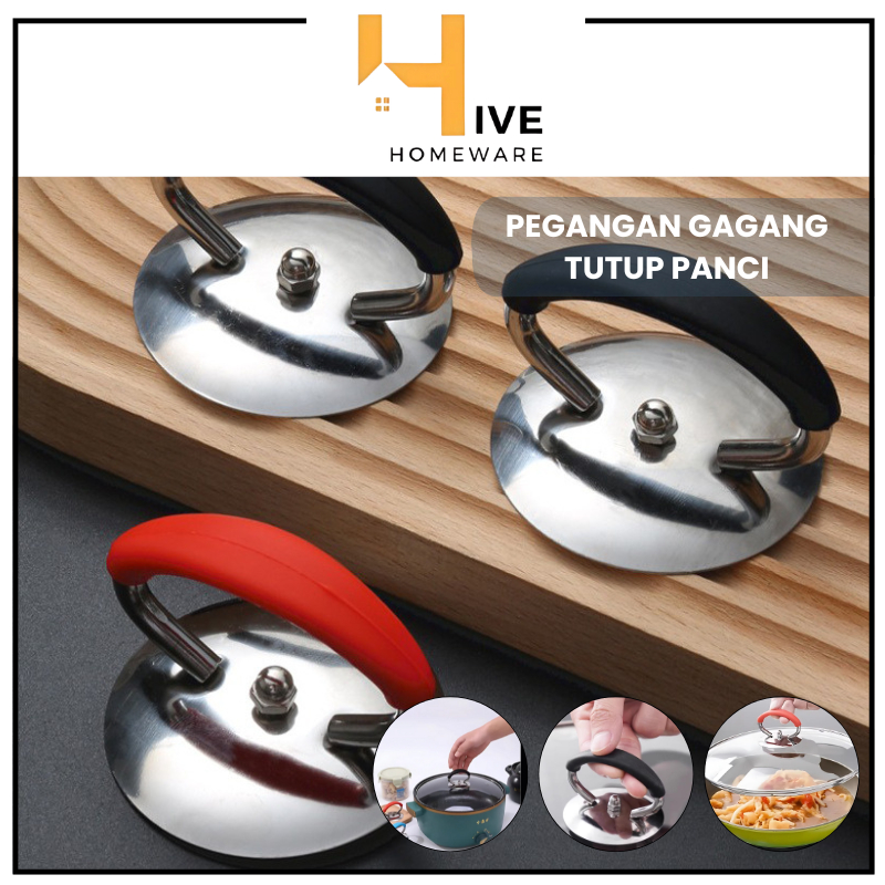 HIVE Kenop Knop Silicon Pegangan Gagang Tutup Panci Anti Panas Tutupan Panci Stainless