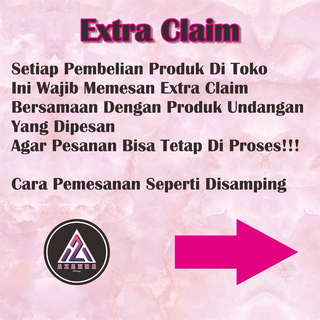 

Extra Claim ( Wajib Checkout Bersamaan Dengan Undangan Yang Akan Dipesan )