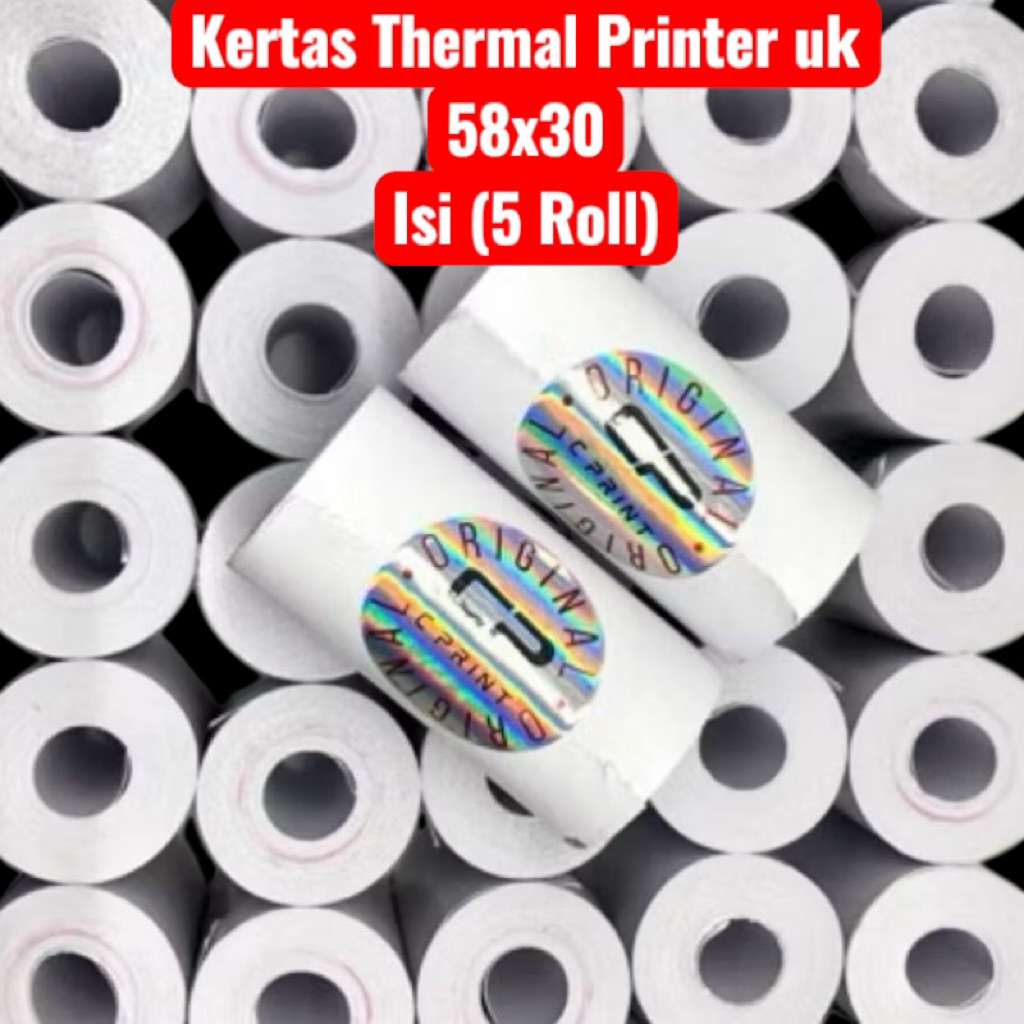 

[ COD ] 5 ROLL Thermal paper roll ukuran 58X30 1pak isi 5 pcs cocok untuk semua mesin printer bluetooth 58mm