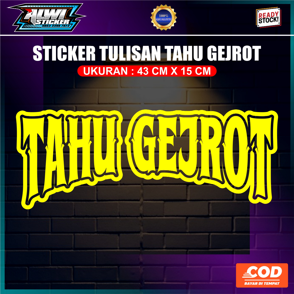 

Sticker cuting tulisan Tahu Gejrot, ukukuran 43 cm x 15 cm menggunakan bahan skotlet