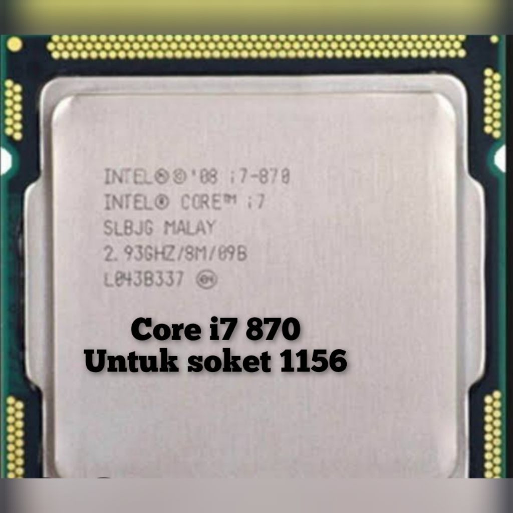 PROCESSOR CORE i7 870 processor i7 870 core i7 870