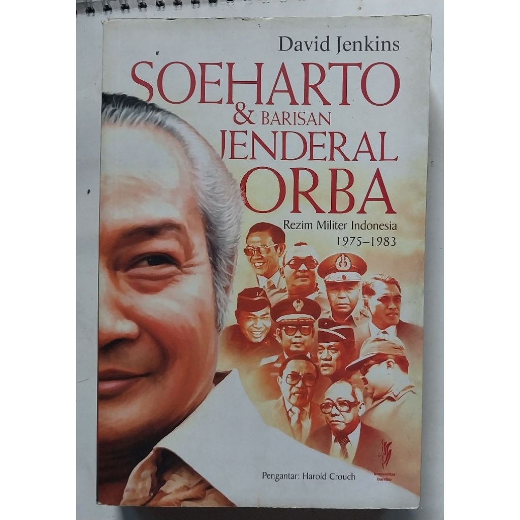 Soeharto & Barisan Jenderal ORBA- David Jenkins