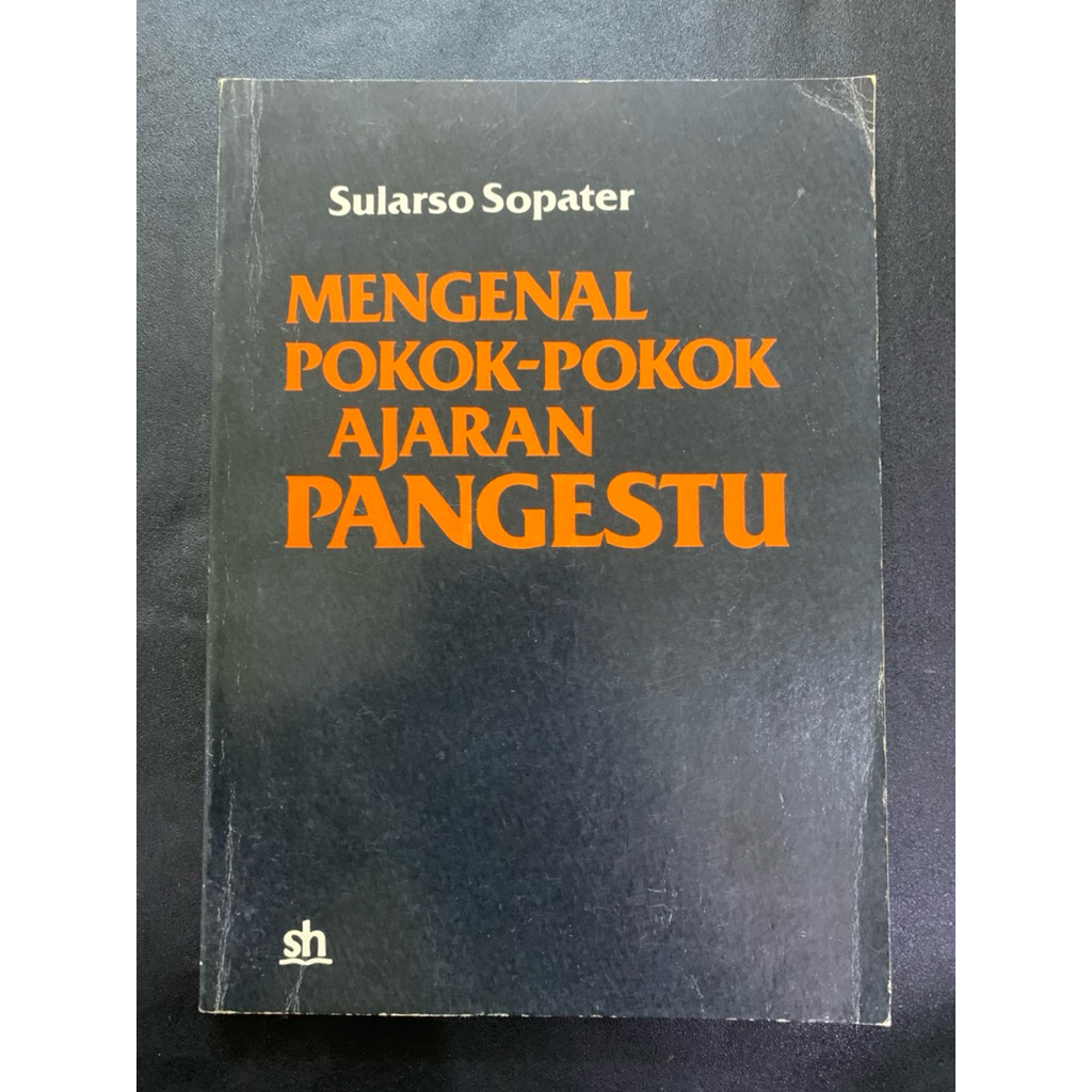 Mengenal pokok pokok ajaran pangestu by Sularso sopater