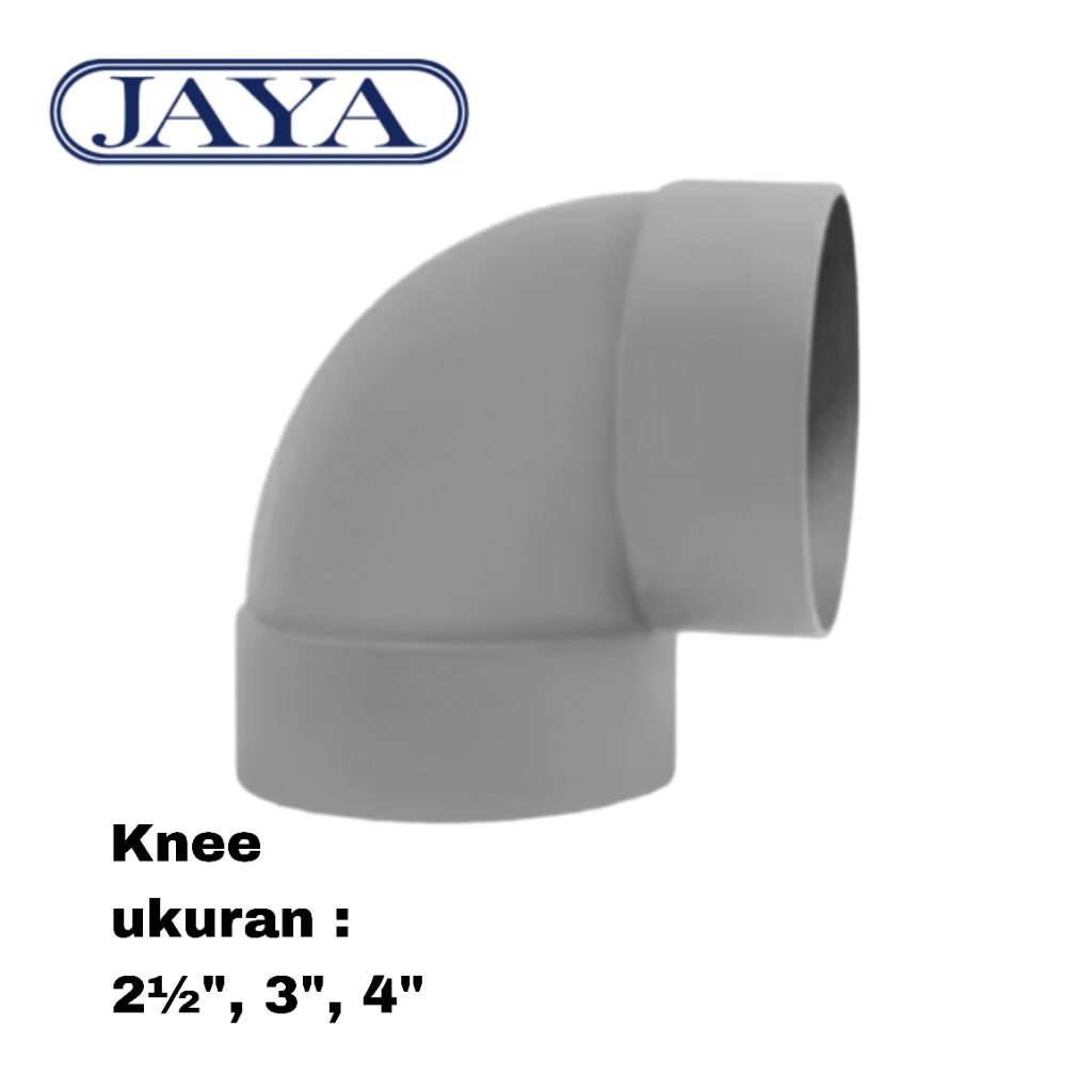 FITTING SAMBUNGAN PIPA PVC JAYA TS KNEEKENIE ELBOW L PIPA 2½" 3" 4"