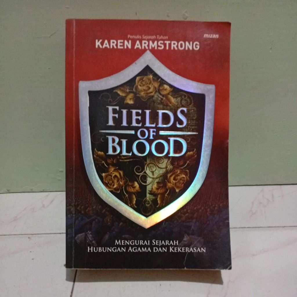 Karen Amstrong Fields of Blood