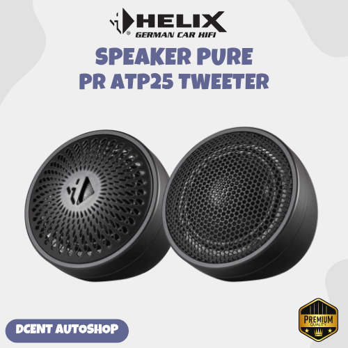 Speaker Tweeter Mobil - Helix Tweeter PR ATP25 - Tweeter Premium 1"/25mm - Tweeter Audio Mobil - 100