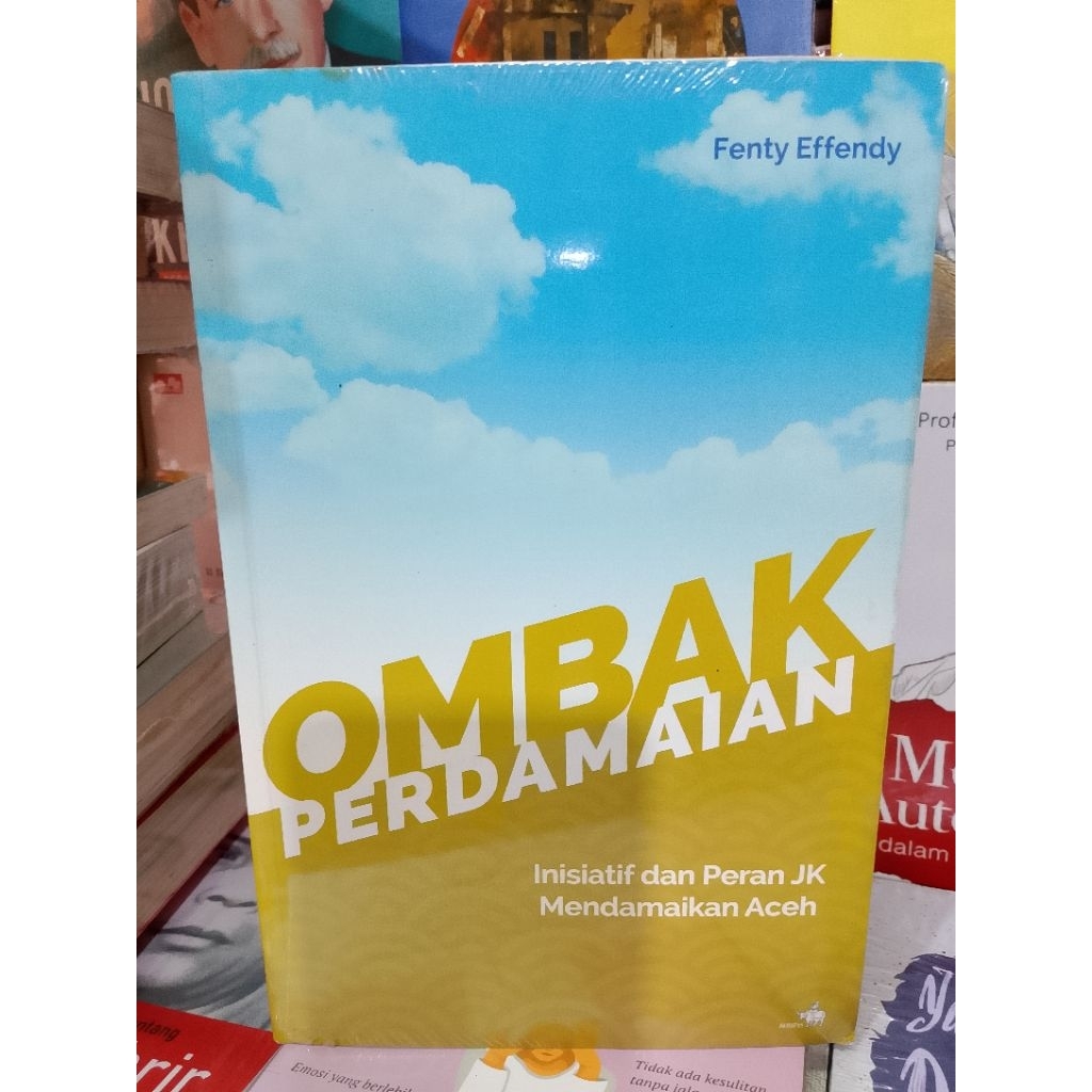 Buku - OMBAK PERDAMAIAN ACEH