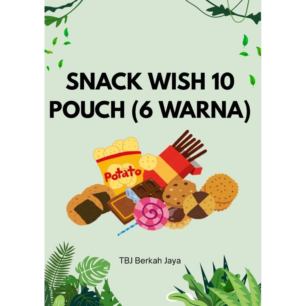 

Snack Wish 10 Pouch (6 Warna)