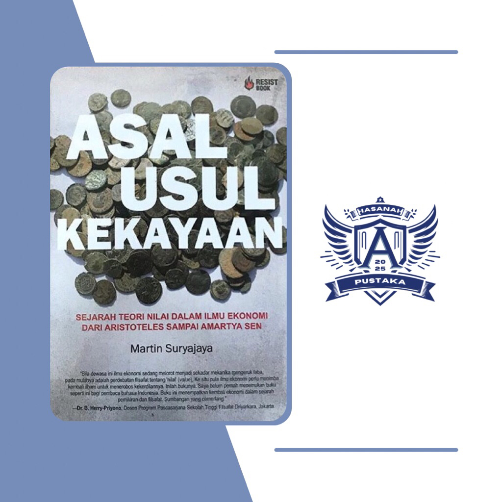 Asal Usul Kekayaan // Martin Suryajaya