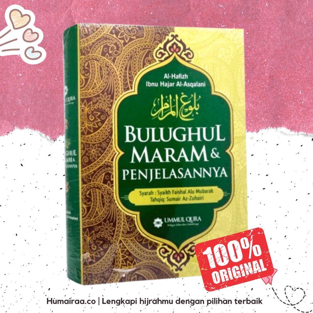 Bulughul Maram & Penjelasannya Ummul Quro 100% ORIGINAL DARI PRODUSEN Buku bacaan kitab agama islam 