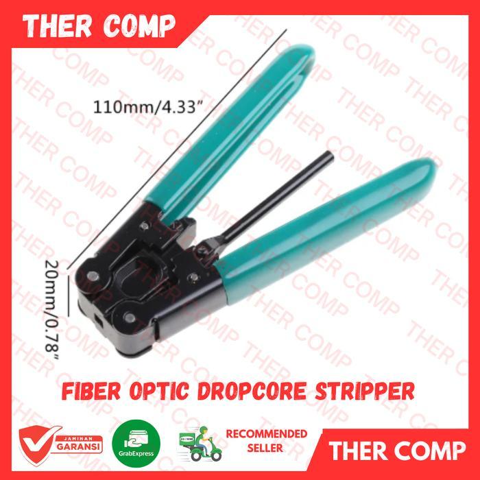 

Fiber Optic Dropcore Stripper