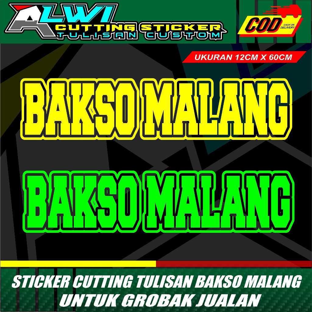 TULISAN BAKSO MALANG,CUTINK STICKER,BAHAN SKOTLET,BUAT GROBAK JUALAN