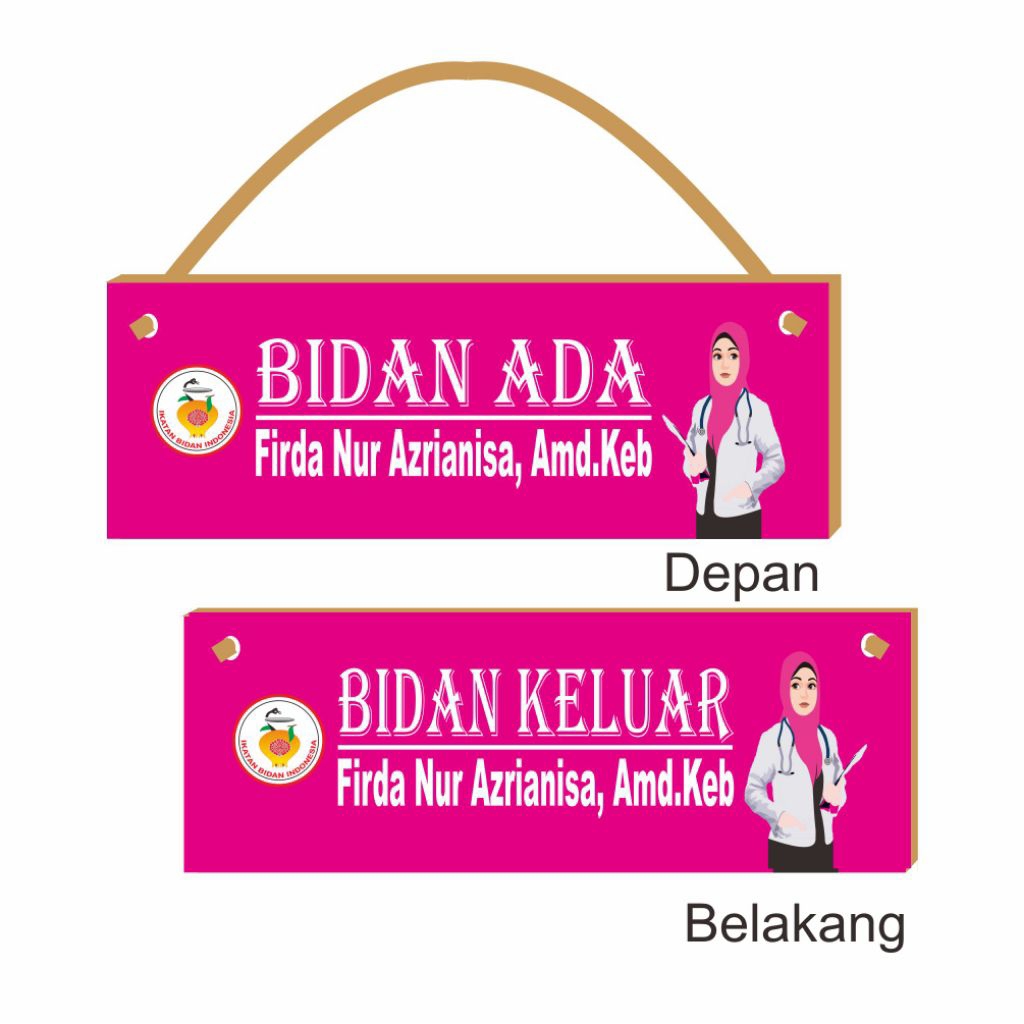 PAPAN BIDAN ADA/KELUAR ( Custom Nama)
